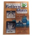 American Pattern Glass Table Sets Identification   Value Guide Hardcover Book