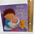 Now We Have A Baby Board Book Lois Rock Jane Massey 2012 Childrens Sibling