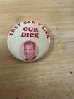 Richard Nixon For President Button    they Can   t Lick Our Dick    Original Authentic