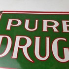 Vintage Pure Drugs Porcelain Sign - General Store Country Gas Pump Plate Sign