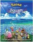 Pokemon The Movie The Power Of Us Blu-ray New