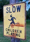 Vintage Authentic 18x24  Slow - Children Playing Embossed Metal Street Road Sign