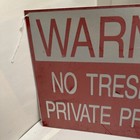 Vintage Warning  No Trespassing Private Property Sign  Solid Metal Sign 18   x12   