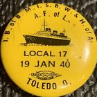 Ss Normandie French Line Local 17 Union Badge 1940 rare
