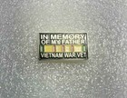Vietnam Veteran In Memory Of My Father Vietnam War Vet Lapel Hat Pin 