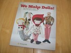 New We Make Dolls  Jenny Doh Dollmaking Pattern Design Book Dollmakers Guide