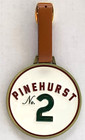 Brand New    Pinehurst Resort Metal Golf Bag Tag   Pinehurst No 2  Logo  Boxed