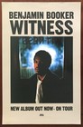 Benjamin Booker Witness  2017  Signed Promo Poster