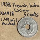 1938 France - Indochine Coins  5 Cent About Uncirculated