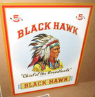Black Hawk -- Indian Chief Of Broadleafs -- 5 Cents - Fendrich Cigar - Tin Sign