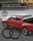 Left   Right Roof Molding Drip Weatherstrips  2pcs  75551-04063 75552-04063