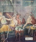 Life In Ancient Pompeii Society Religion Sacrifices Funerals Brothels Forum Art