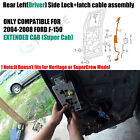 Rear Left Driver Side Door Latch Assembly cable 04-08 Ford F-150 Extended Cab