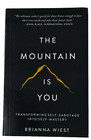 The Mountain Is You  By Brianna Wiest  Paperback
