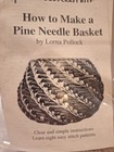Wildwoods Craft Kit  how To Make A Pine Needle Basket 