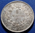 France 1877 A 5 Francs High Grade Silver Coin  Hercules 