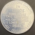 Silver Dollar Plaza Lower Lake G f  1 Trade Token Alum  36mm 4g Scarce   2 
