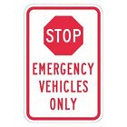 Lyle T1-1847-hi_12x18 Stop Emergency Vehicles Only Sign  12  W  18  H  English 