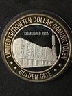  10 Golden Gate Hotel   Casino Established 1906  999 Fine Silver Strike  Lv  Nv 
