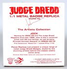 Judge Dredd Metal Badge 1 1 Replica 2000 Ad Planet Replica 2018 By Jock  sealed 