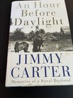 Signed President Jimmy Carter Book An Hour Before Daylight 