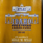 Idaho Territory 1863-1890 Atlas State Merle Wells 1978  18  X 24  Historical
