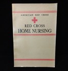 Vintage American Red Cross First Aid Home Nursing Textbook 1942 