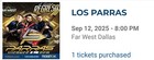Los Parras One Ticket This Friday