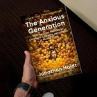The Anxious Generation  How The Great Rewiring Of Childhood Is Causing An Epidem