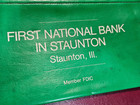 Vintage First National Bank Of Staunton   Deposit Cash  Money Bag  Illinois Fdic