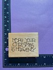 D o t s  Rubber Stamp Wood Mount Hope Your Christmas Is Heavenly Saying N190 