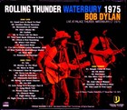  b110 bob Dylan   Rolling Thunder Waterbury 1975 3xcd