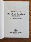 Vintage 1943 Edition  The Complete Book Of Sewing By Constance Talbot