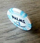  1 Las Vegas Palms Casino Chip - Uncirculated