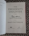 Bill Clinton Signed Autographed Book The President s Daughter 1st Edition Book