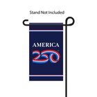 America 250 - 12  X 18  Official America 250 Blue Garden Banner Flag Made In Usa