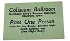 1969 Coliseum Ballroom Oelwein Ia Iowa Pass One Person Saturday Night Ticket