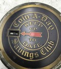 Vintage Coin Covenant Corp  Coin-a-day Savings Club Round Coin Bank