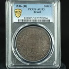 1816-r Brazil 960 Reis Pcgs Au53 - Strong Mexico 8 Reales O s With Mo Mintmark 