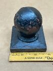 Antique Cast Iron Ball Fence Finial Square Topper Post Caps 2 3 4  X 3 1 4  Tall