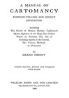 Manual Of Cartomancy And Occult Divination  1909  254pg 