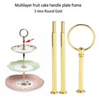 3 Tier Cake Cupcake Plate For Stand Fitting Handle Rod For Home Wedding Party