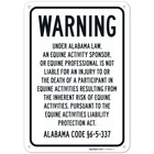 Equine Activity Liability Sign - 10x7  Rust-free Aluminum  Fade Resistant  Safet