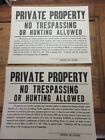 2 Two C1943 Vintage Private Property No Trespassing Or Hunting Allowed Sign 8x11