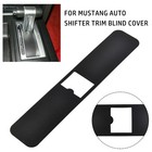 05 Thru 09 For Ford For Mustang Auto Shifter Trim Blind Cover