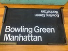 Ny Nyc Subway Roll Sign Bowling Green Financial District Broadway Manhattan Irt