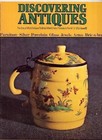 Discovering Antiques Issues 10 11   12 Furniture Silver Porcelain Glass Jewels