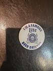 Vintage Pin Pinback Button I m A Famous Lite Beer Drinker 1981 Miller