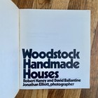 Woodstock Handmade Houses By Haney Ballantine 1976 Photography Eco Architecture
