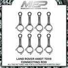 Land Rover 4 4l Diesel 448dt Connecting Rod Set 8 Piece Connecting Rod Lr035361 New